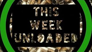 This Week Unloaded 190