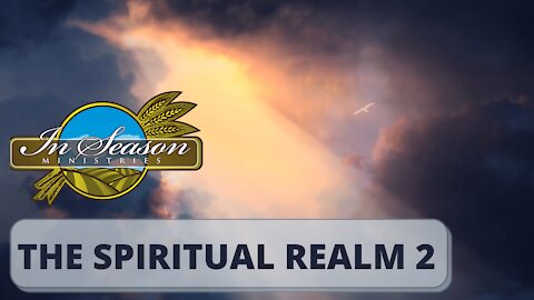 The Spiritual Realm 2