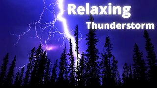 Thunderstorm Sounds and Scenery for Sleep, Study and Relaxation.