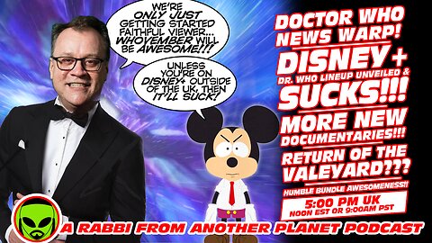 Doctor Who News Warp! Disney+ Doctor Who Sucks! New Documentaries! The The Valeyard! Humble Bundle!