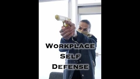 Workplace Self Defense