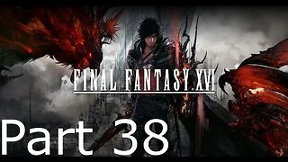 Final Fantasy 16 - Part 38: Titan Boss Fight