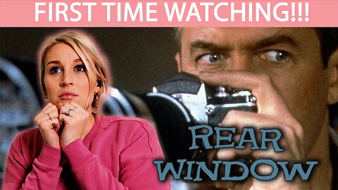 REAR WINDOW (1954) | FIRST TIME WATCHING | MOVIE REACTION