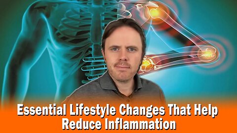 Essential Lifestyle Changes That Help Reduce Inflammation