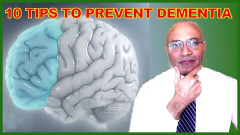 Dementia (How to Stop Dementia-10 Tips)