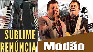 Sublime Renuncia Bruno e Marrone (Instrumental) (acordeon) (Sanfona)