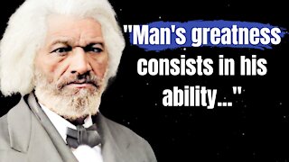 20 Frederick Douglass Quotes That Are Moving | Life-Changing Quotes