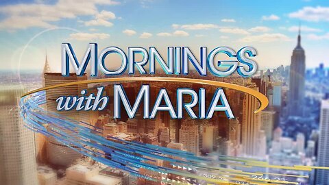 Don't miss it! Mornings with Maria - Fox Business 6-9AM
