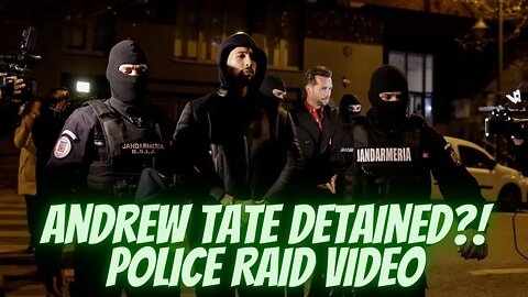 Andrew Tate arrested? House raid video!