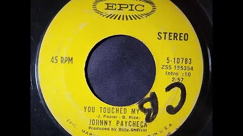 Johnny Paycheck – You Touched My Life