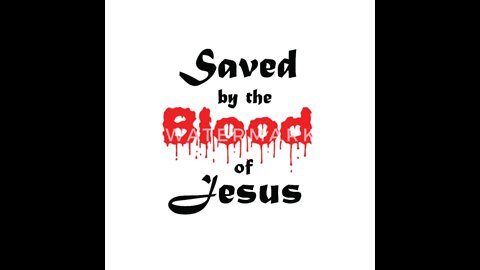 Saved by The Blood song by E-Rod (with lyrics) 3-5-22.