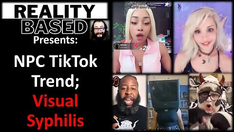 NPC Tiktok Trend; Visual Syphilis (RANT With Blooper)