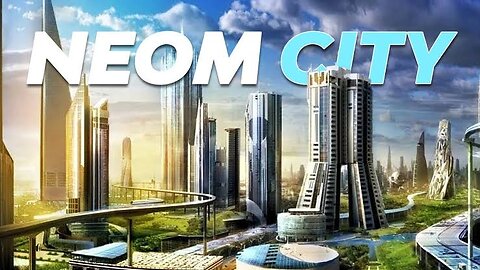 NEOM: A Futuristic City of Dreams
