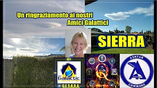 SIERRA - Un ringraziamento ai nostri amici galattici - NAVI ET -