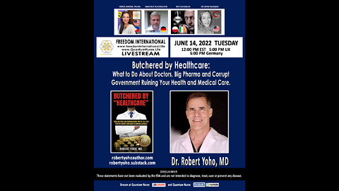 Dr Robert Yoho - Butchered by "Healthcare"