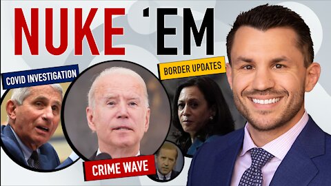 Biden Nukes Gun Crimes, Kamala Beats Trump to Border, Fauci & “World Deserves to Know” COVID Bill