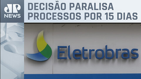 Justiça suspende planos de demissão voluntária da Eletrobras