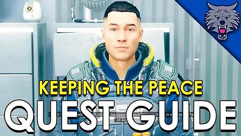 Starfield - Keeping The Peace Quest Walkthrough