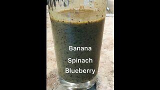 Blueberry Spinach Banana smoothie
