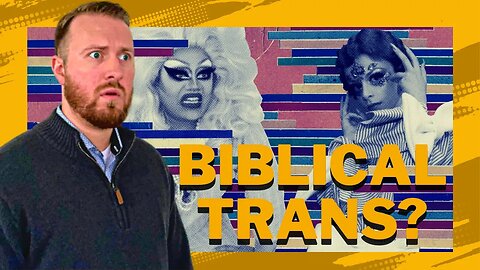 Does The Bible Affirm Transgenderism? @Buckrogers #MenOfTheWay #Bible #Christ #God #Identity #Trans