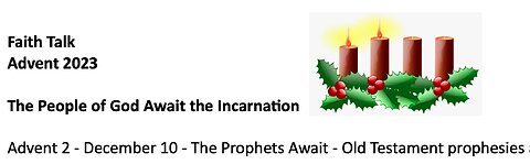 23-12-10 Faith Talk - Incarnation - Old Testament