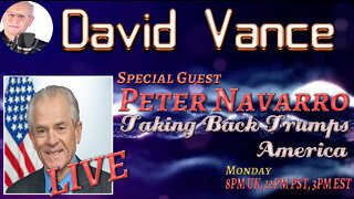 David Vance LIVE with Peter Navarro