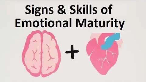 Skills Needed for Emotional Maturity and Healthy Connection