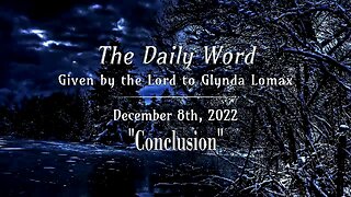 Daily Word * 12.8.2022 * Conclusion