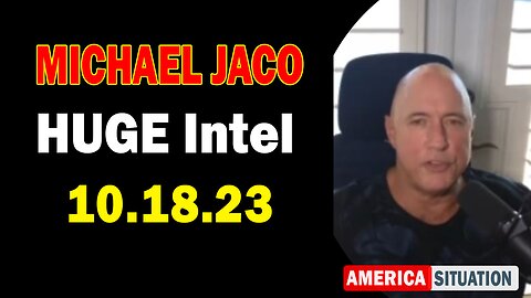 Michael Jaco HUGE Intel Oct 18: "Will We Defeat The Evil Magicians In Big Pharma?"