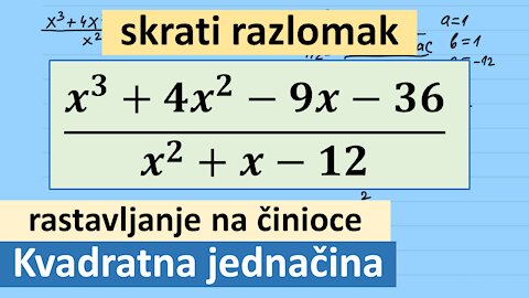 kvadratna jednačina - faktorizacija - skrati razlomak