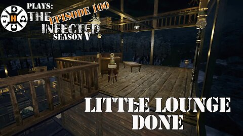 More Fridges, A Lounge, And It's Episode 100! The Infected Gameplay S5EP100!