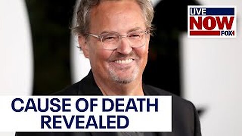 Matthew Perry cause of death listed as 'acute effects of ketamine' | LiveNOW from FOX