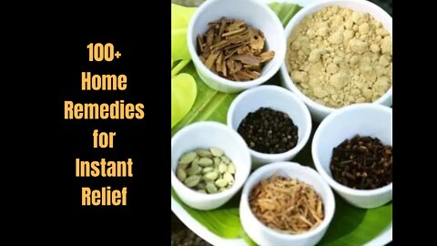 100+ Home Remedies for Instant Relief.