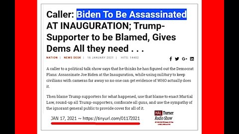 JAN 17, 2021 ~ Biden To Be Assassinated AT INAUGURATION?