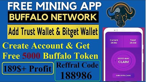 Buffalo Network Free Mining App || How To Earn Money Online || Signup & Get Free 5000 Buffalo Token
