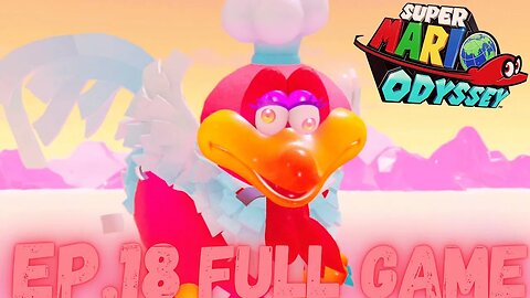 SUPER MARIO ODYSSEY Gameplay Walkthrough EP.18- Cookatiel FULL GAME