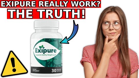 EXIPURE - THE WHOLE TRUTH! - EXIPURE Review - EXIPURE Weight Loss Supplement - EXIPURE Reviews 2022