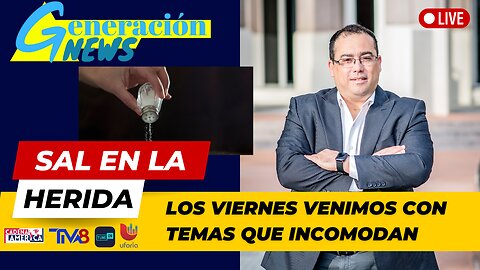 SAL EN LA HERIDA - Los viernes venimos con temas que incomodan