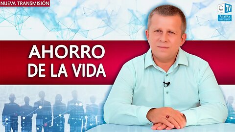 AHORRO DE LA VIDA | Nueva transmisión