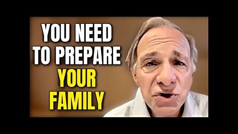 I Don't Want To TERRIFY You But Please... PLEASE Prepare Yourself | Ray Dalio