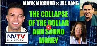 Mark Michaud & Jae Rang Discusses The Collapse Of the Dollar with Nicholas Veniamin