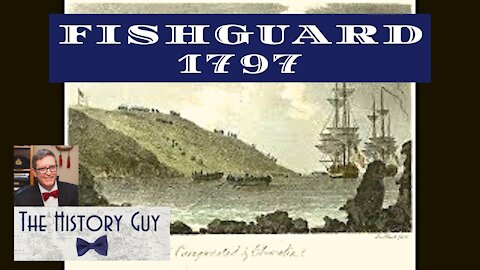 The Last Invasion of Britain, Fishguard 1797