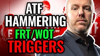ATF HAMMERING FRT Owners Threatening PRISON!! Forced Reset Trigger Enforcement is COMING!!
