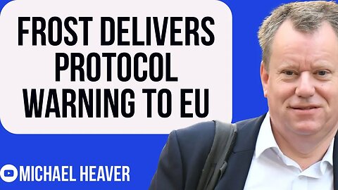 Frost Delivers Protocol WARNING To EU