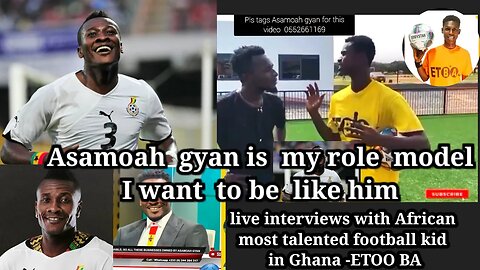 the reason why he is the African most talented football kid in Ghana live interview with etoo ba⚽️🇬🇭
