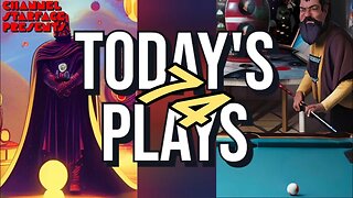 Today's Plays #74