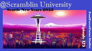 @Scramblin University - Episode 175 - Seattle New Years