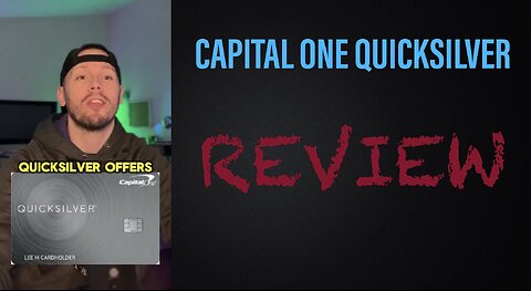 Capital One Quicksilver Review