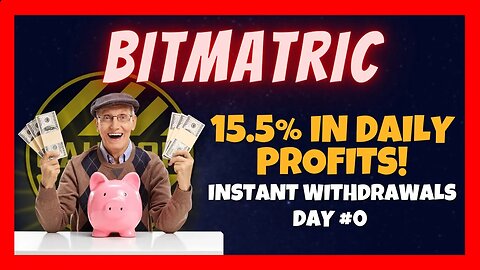 Bitmatric Review 📊 Massive 15.5% Daily for 12 Days 🤯 The Newest Hottest HYIP In Town 💰 Day #0 ⏰
