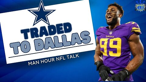 Danielle Hunter Trade to Cowboys